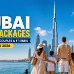 Best Dubai Tour Packages for Families, Couples & Friends in 2026