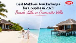 Best Maldives Tour Packages for Couples in 2026: Beach Villa vs Overwater Villa